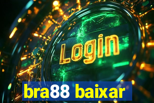 bra88 baixar